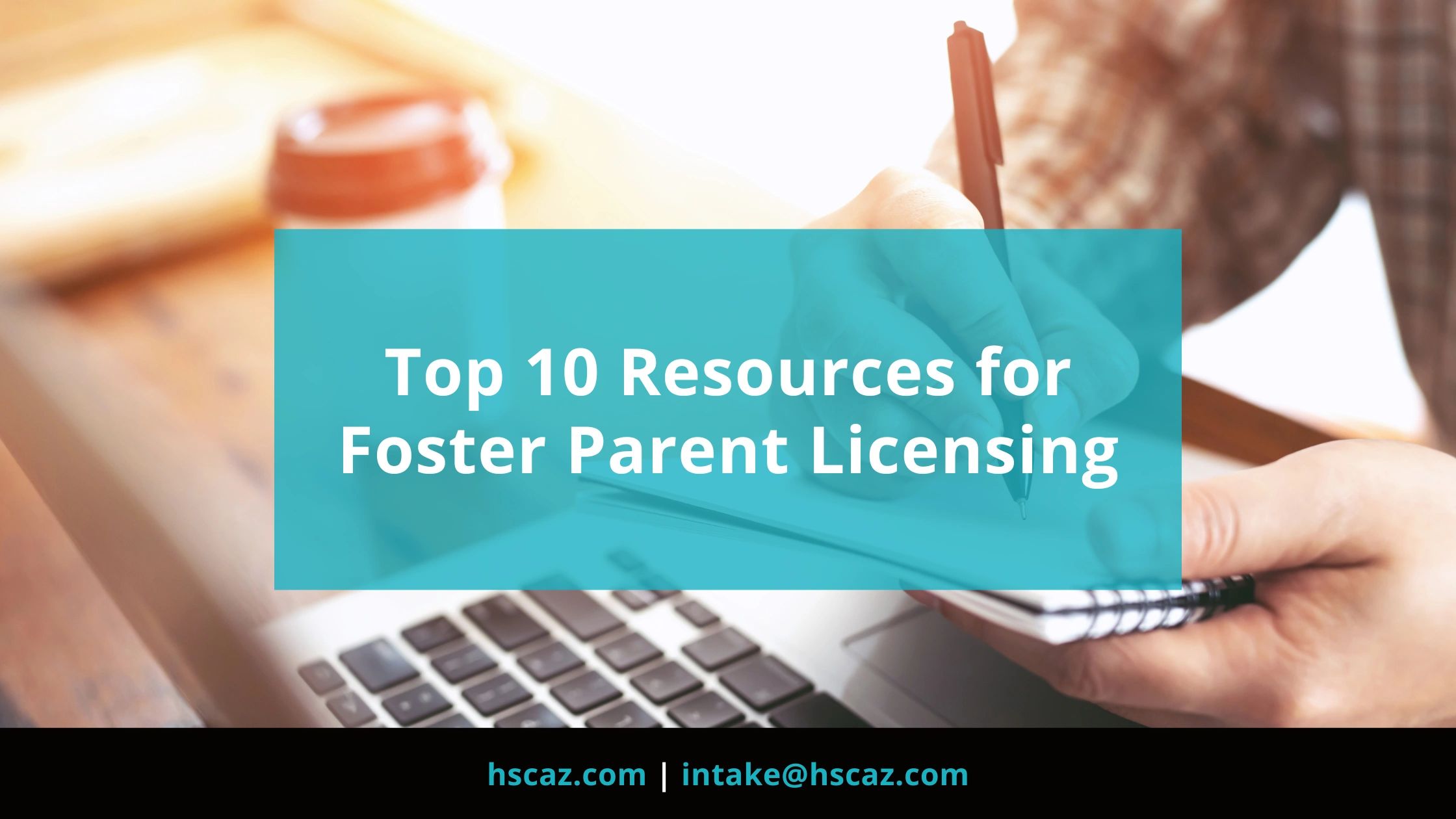 Top 10 Resources for Foster Parent